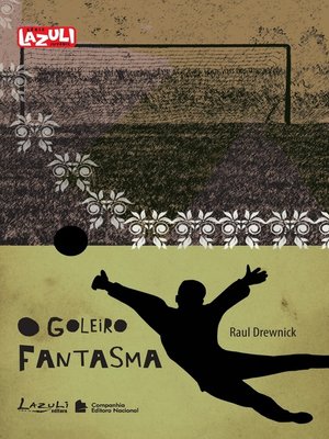 cover image of O goleiro fantasma